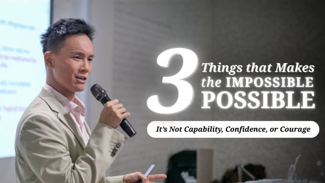 3 Things That Make The Impossible Possible